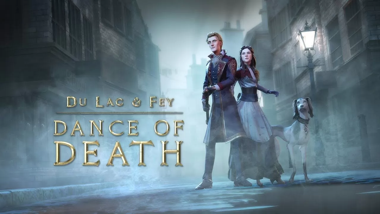 《Dance of Death:Du Lac & Fey》- 给恐怖游戏爱好者们的又一巅峰之作
